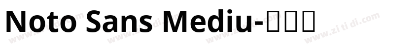 Noto Sans Mediu字体转换